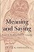 Meaning and Saying: Essays in the Philosophy of Language: Second Edition