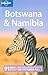 Lonely Planet Botswana & Namibia by Matthew D. Firestone