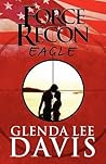 Force Recon by Glenda Lee Davis