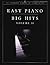 Easy Piano Big Hits, Vol 2 ...