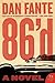 86'd (Bruno Dante, #4)