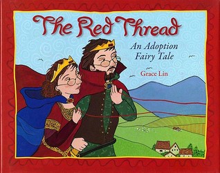 The Red Thread: An Adoption Fairy Tale (Hardcover)