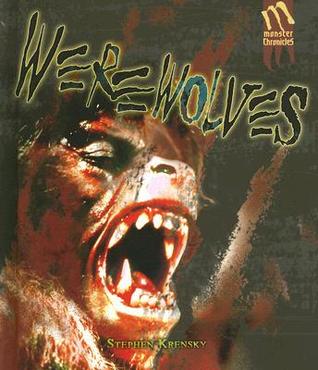 Werewolves (Monster Chronicles)