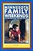 Minnesota Family Weekends (Trails Books Guide)