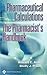Pharmaceutical Calculations: The Pharmacist's Handbook