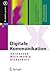 Digitale Kommunikation by Christoph Meinel