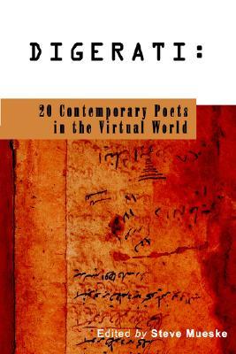 Digerati: 20 Contemporary Poets in the Virtual World (Paperback)