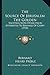 The Source Of Jerusalem The Golden: Together With Other Pieces Attributed To Bernard Of Cluny (1910)