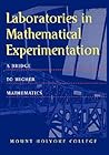 Laboratories in Mathematical Experimentation: A Bridge to Higher Mathematics (Textbooks in Mathematical Sciences)