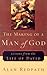The Making of a Man of God:...