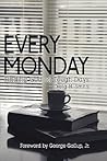 Every Monday: Finding God on Tough Days