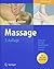 Massage: Klassische Massage, Querfriktionen, Funktionsmassage (Physiotherapie Basics) (German Edition)