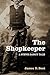 The Shopkeeper (Steve Dancy...
