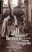 All We Know of Heaven by Remy Rougeau