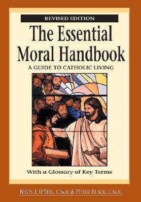 The Essential Moral Handbook: A Guide to Catholic Living (Paperback)