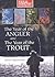 The Year of the Angler And The Year of the Trout by Steven Raymond The Year of the Angler And The Year of the Trout by Steven Raymond