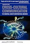 Cross-Cultural Communication: The Essential Guide to International Business