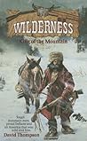 King of the Mountain (Wilderness, #1) King of the Mountain (Wilderness, #1)
