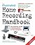 The Illustrated Home Recording Handbook: The Ultimate Guide to Making Music on Your Computer (Handbook Series)