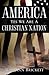 AMERICA - YES WE ARE A CHRI...