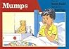 Mumps (New PM story books)