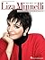 The Best of Liza Minnelli: Original Keys for Singers