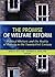 The Promise of Welfare Reform: Political Rhetoric and the Reality of Poverty in the Twenty-First Century