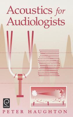 Acoustics for Audiologists (Hardcover)