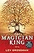 The Magician King by Lev Grossman
