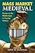 Mass Market Medieval: Essays on the Middle Ages in Popular Culture