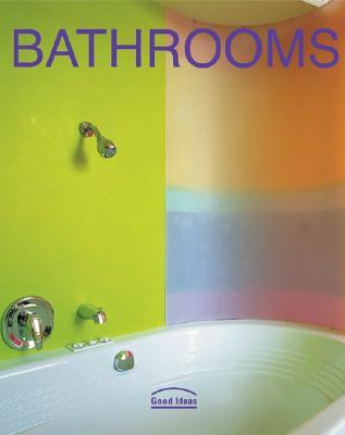 Bathrooms: Good Ideas (Paperback)