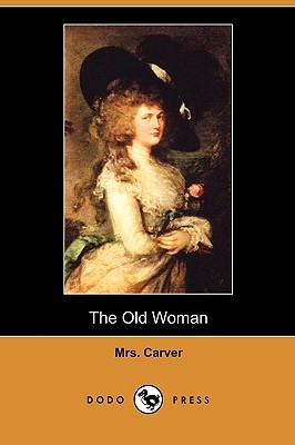 The Old Woman (Paperback)