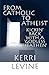 From Catholic to Atheist: Kickin' Back With a 'godless Heathen'