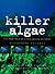 Killer Algae