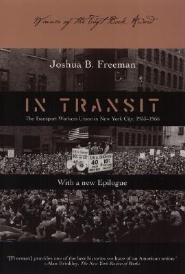In Transit: The Transport Workers Union in New York City, 1933-1966 (Paperback)