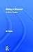 Being a Director: A Life in Theatre