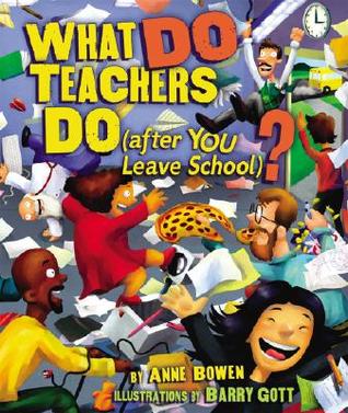 What Do Teachers Do: After You Leave School? (Hardcover)
