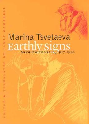 Earthly Signs: Moscow Diaries, 1917–1922 (Hardcover)