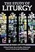 The Study of Liturgy