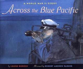 Across the Blue Pacific : A World War II Story (Library Binding)