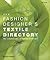 The Fashion Designer's Textile Directory /anglais by BAUGH GAIL