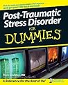 Post-Traumatic Stress Disorder For Dummies Post-Traumatic Stress Disorder For Dummies