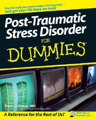 Post-Traumatic Stress Disorder For Dummies (Paperback)