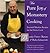 The Pure Joy of Monastery Cooking: Essential Meatless Recipes for the Home Cook