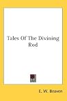 Tales Of The Divining Rod