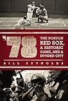 '78: The Boston R...