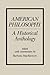 American Philosophy: A Historical Anthology (Philosophy (Dis))