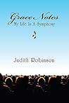 Grace Notes: My Life Is a Symphony Grace Notes: My Life Is a Symphony