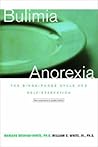 Bulimia/Anorexia: The Binge-Purge Cycle and Self-Starvation