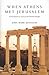 When Athens Met Jerusalem: An Introduction to Classical and Christian Thought